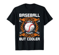 Baseball Coach Like Normal Coach But T-Shirt - Aesthetic Graphic Unisex - T-Shirt, Sweatshirt, Hoodie