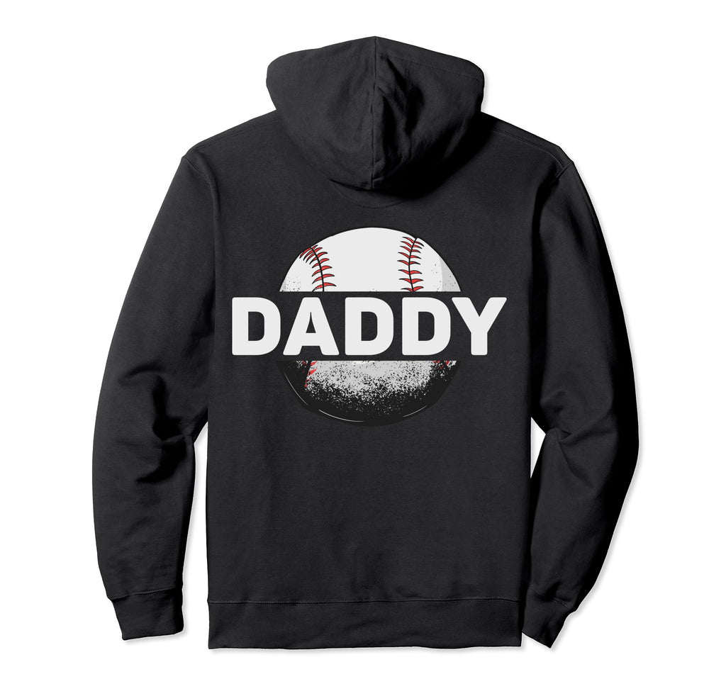 Funny Baseball Dad Daddy Sports Fans Hoodie - Custom Art Print Men Women - T-Shirt, Sweatshirt, Hoodie