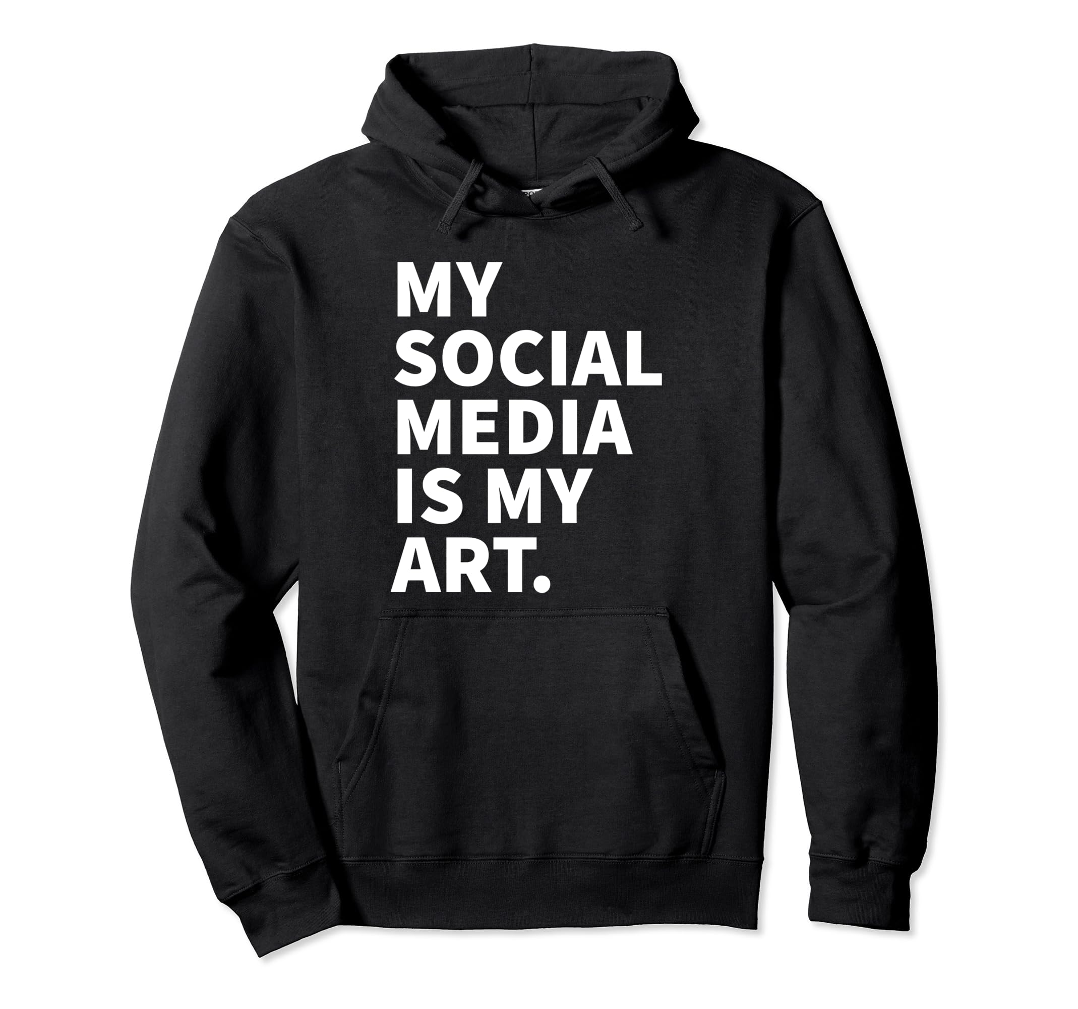 My Social Media Is My Art Y2K Hoodie - Novelty Apparel for Adults - T-Shirt, Sweatshirt, Hoodie