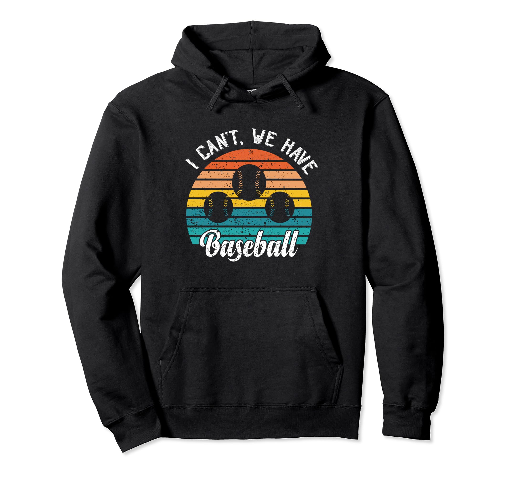 Funny Baseball Mothers Mom I Cant We Have Hoodie - Unique Graphic Unisex - T-Shirt, Sweatshirt, Hoodie