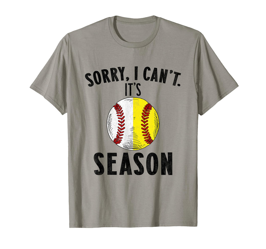 Softball Mom Baseball Sorry I Cant Its T-Shirt - Novelty Apparel Men Women - T-Shirt, Sweatshirt, Hoodie