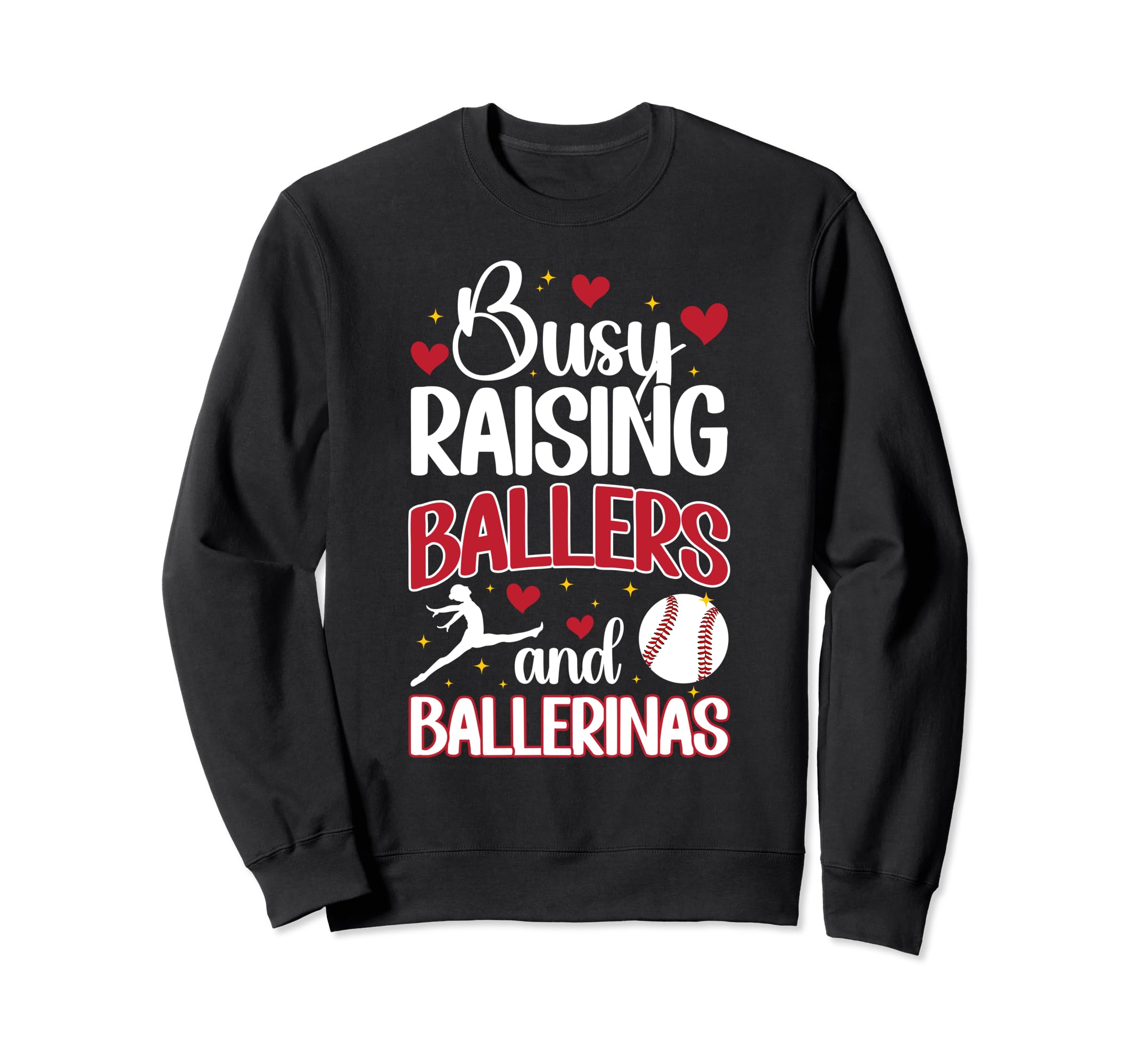 Raising Ballers And Ballerinas Sweatshirt - Unique Graphic Men Women - T-Shirt, Sweatshirt, Hoodie
