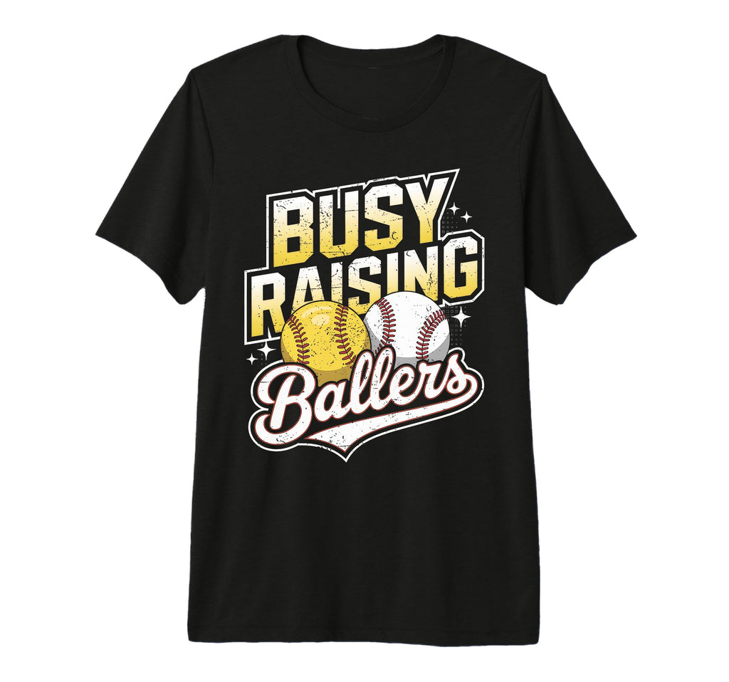 Busy Raising Ballers Softball And T-Shirt - Minimalist Print Men Women - T-Shirt, Sweatshirt, Hoodie