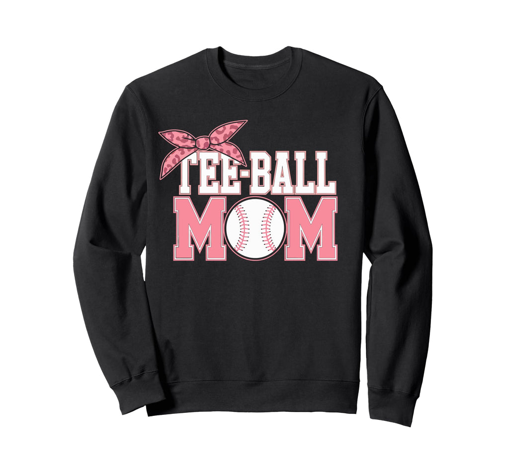 T Ball Mom Baseball Sweatshirt - Graphic Print Unisex - T-Shirt, Sweatshirt, Hoodie