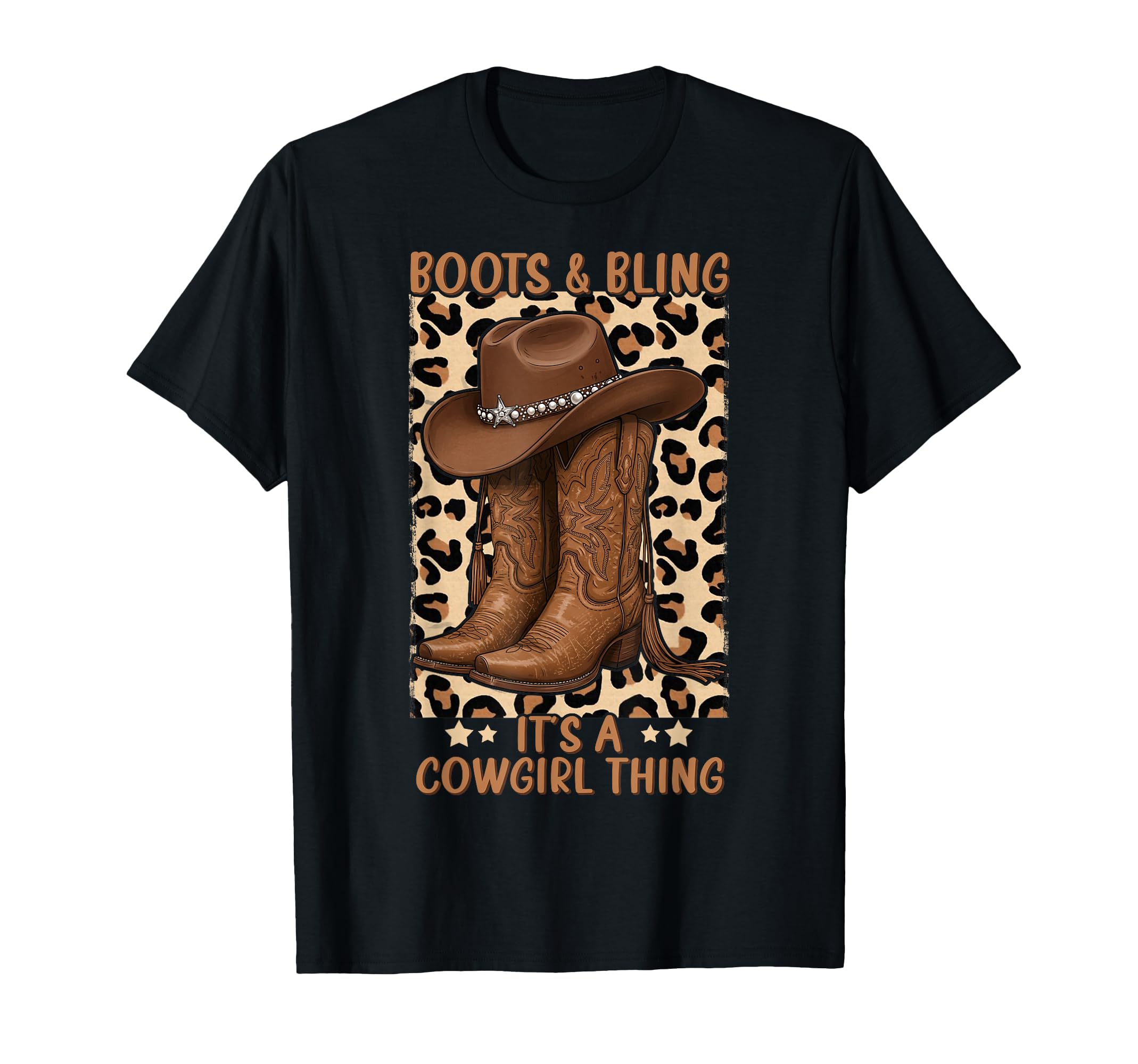 Boots And Bling Its Cowgirl Thing T-Shirt - Casual Everyday Wear Unisex - T-Shirt, Sweatshirt, Hoodie