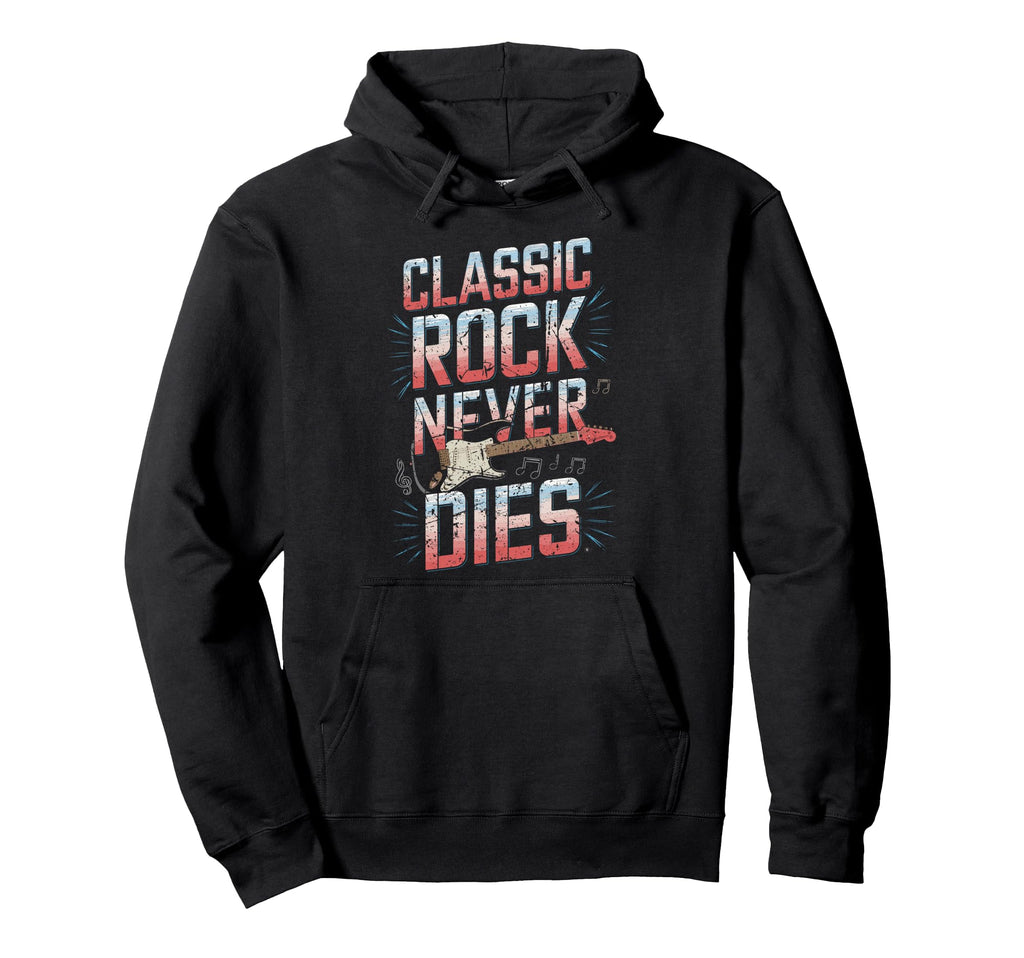 Rock Never Dies Music Lover Fans Hoodie - Unique Graphic Men Women - T-Shirt, Sweatshirt, Hoodie