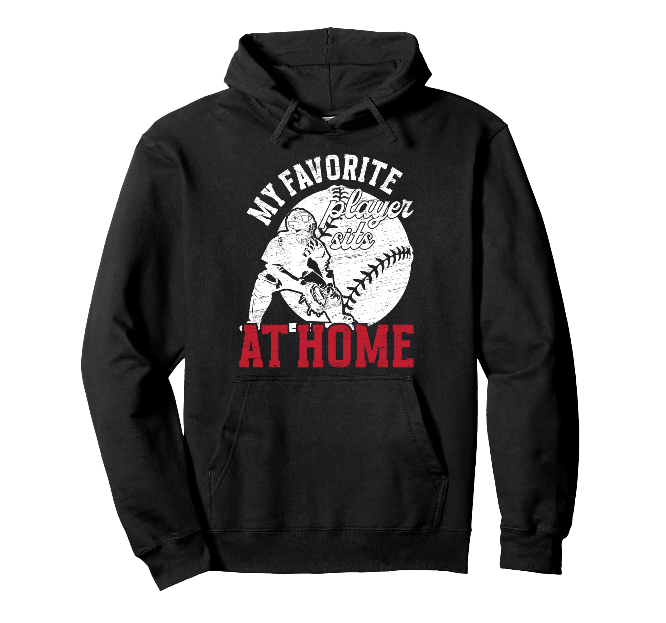 Baseball Catcher Dad Proud Father Hoodie - Streetwear Style Unisex - T-Shirt, Sweatshirt, Hoodie