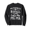 My Favorite Baseball Player Calls Sweatshirt - Minimalist Print for Adults - T-Shirt, Sweatshirt, Hoodie