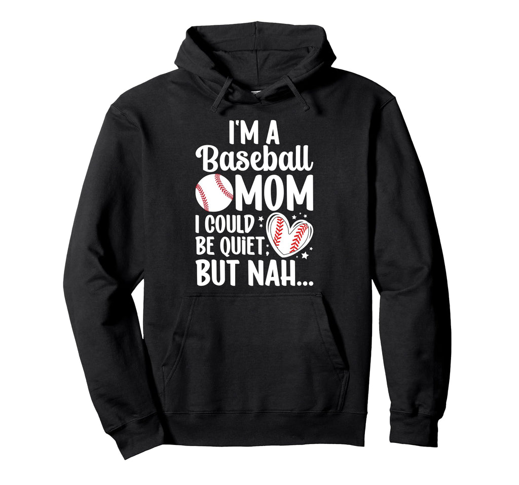 Im Baseball Mom Baseball Player Mother Hoodie - Custom Art Print Men Women - T-Shirt, Sweatshirt, Hoodie