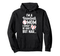 Im Baseball Mom Baseball Player Mother Hoodie - Custom Art Print Men Women - T-Shirt, Sweatshirt, Hoodie
