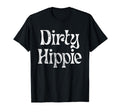 Dirty Hippie Rustic Boho Aesthetic T-Shirt - Casual Everyday Wear Men Women - T-Shirt, Sweatshirt, Hoodie