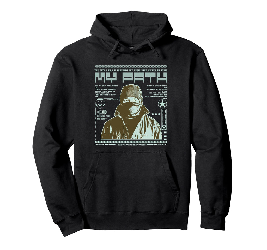 Y2K My Path Bold Urban Graffiti Aesthetic Hoodie - Graphic Print Men Women - T-Shirt, Sweatshirt, Hoodie