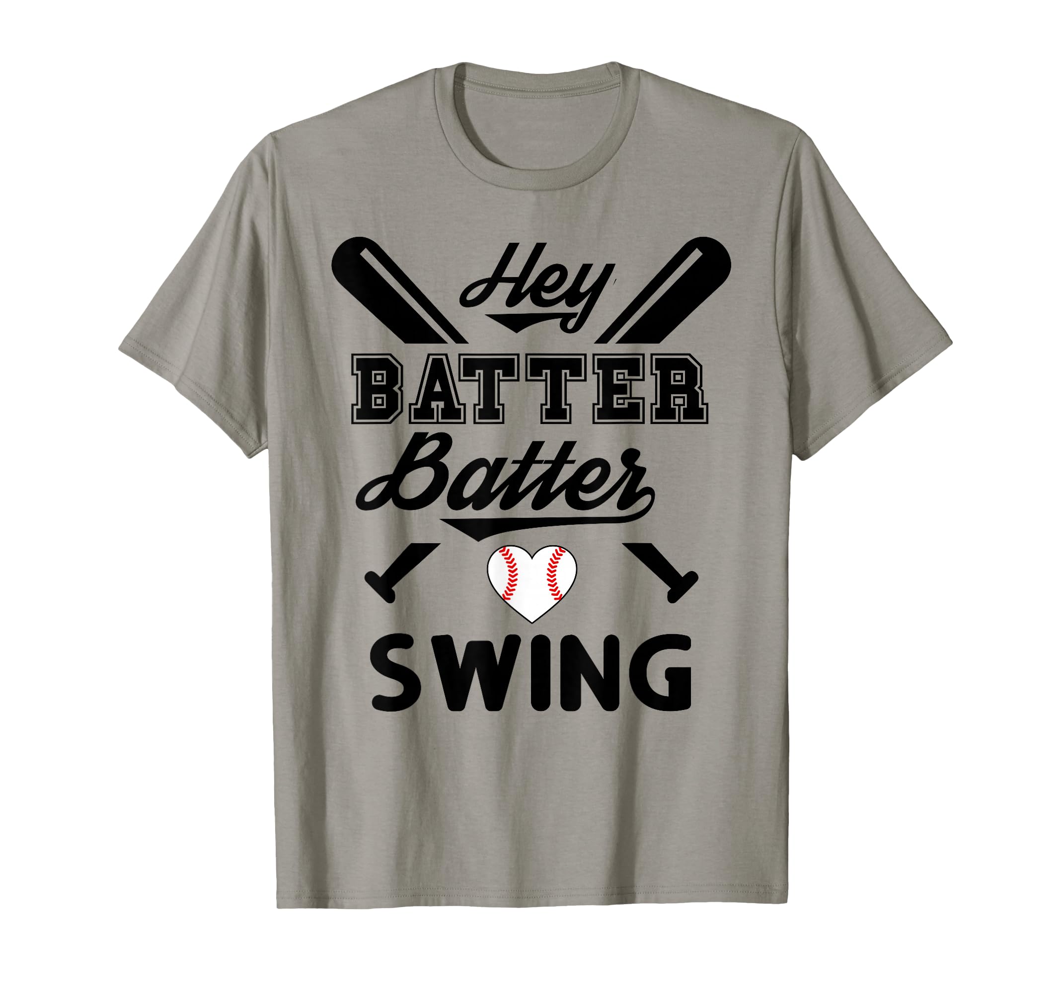 Funny Baseball Batter Batter Swing Hey T-Shirt - Fun Novelty Design Unisex - T-Shirt, Sweatshirt, Hoodie