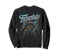 Tarantula 90S Funny Tarantula 80S Spider Sweatshirt - Unique Graphic Unisex - T-Shirt, Sweatshirt, Hoodie