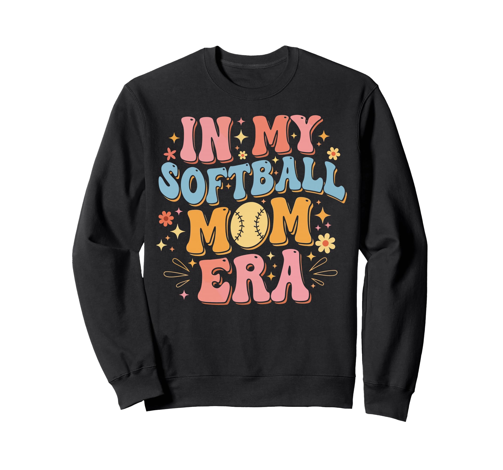 My Softball Mom Era Softball Mama Sweatshirt - Unique Graphic Unisex - T-Shirt, Sweatshirt, Hoodie