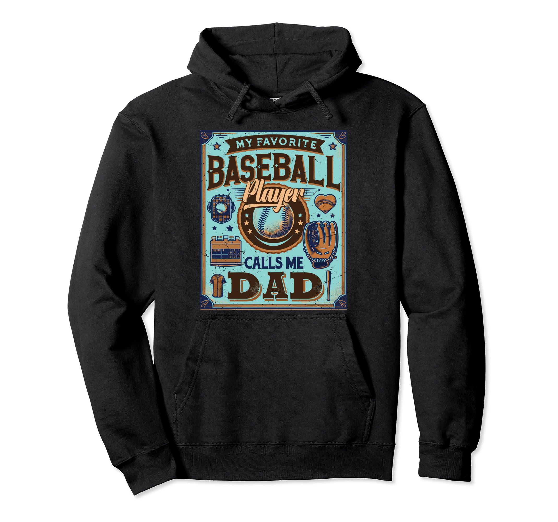 My Favorite Baseball Player Calls Hoodie - Fun Novelty Design for Adults - T-Shirt, Sweatshirt, Hoodie