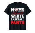 Moms Against White Baseball Pants Funny T-Shirt - Unique Graphic Men Women - T-Shirt, Sweatshirt, Hoodie