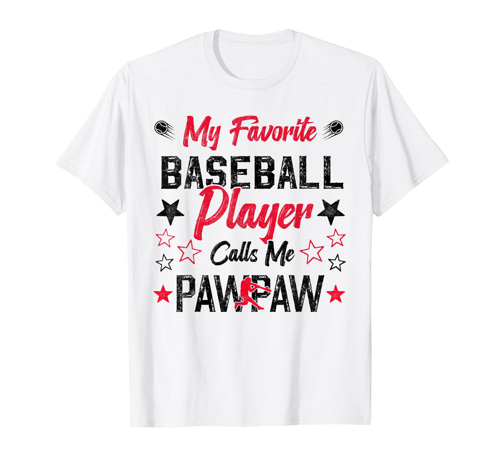 My Favorite Baseball Player Calls Me Paw T-Shirt - Custom Art Print Unisex - T-Shirt, Sweatshirt, Hoodie