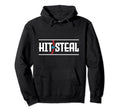 Hit Steal Softball Baseball Hoodie - Novelty Apparel Men Women - T-Shirt, Sweatshirt, Hoodie