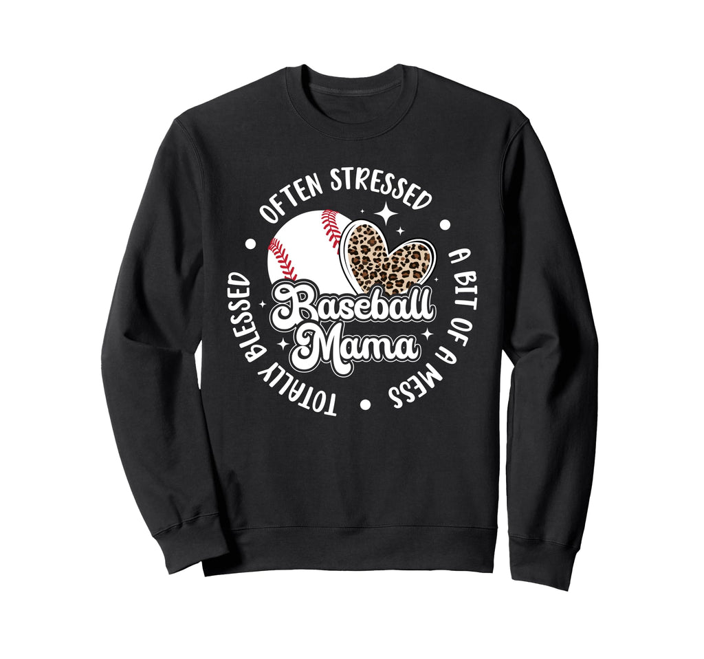 Baseball Mama Funny Baseball Mom Sweatshirt - Trendy Graphic Men Women - T-Shirt, Sweatshirt, Hoodie