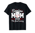 Senior Mom 2026 Final Inning Proud T-Shirt - Fun Novelty Design Unisex - T-Shirt, Sweatshirt, Hoodie