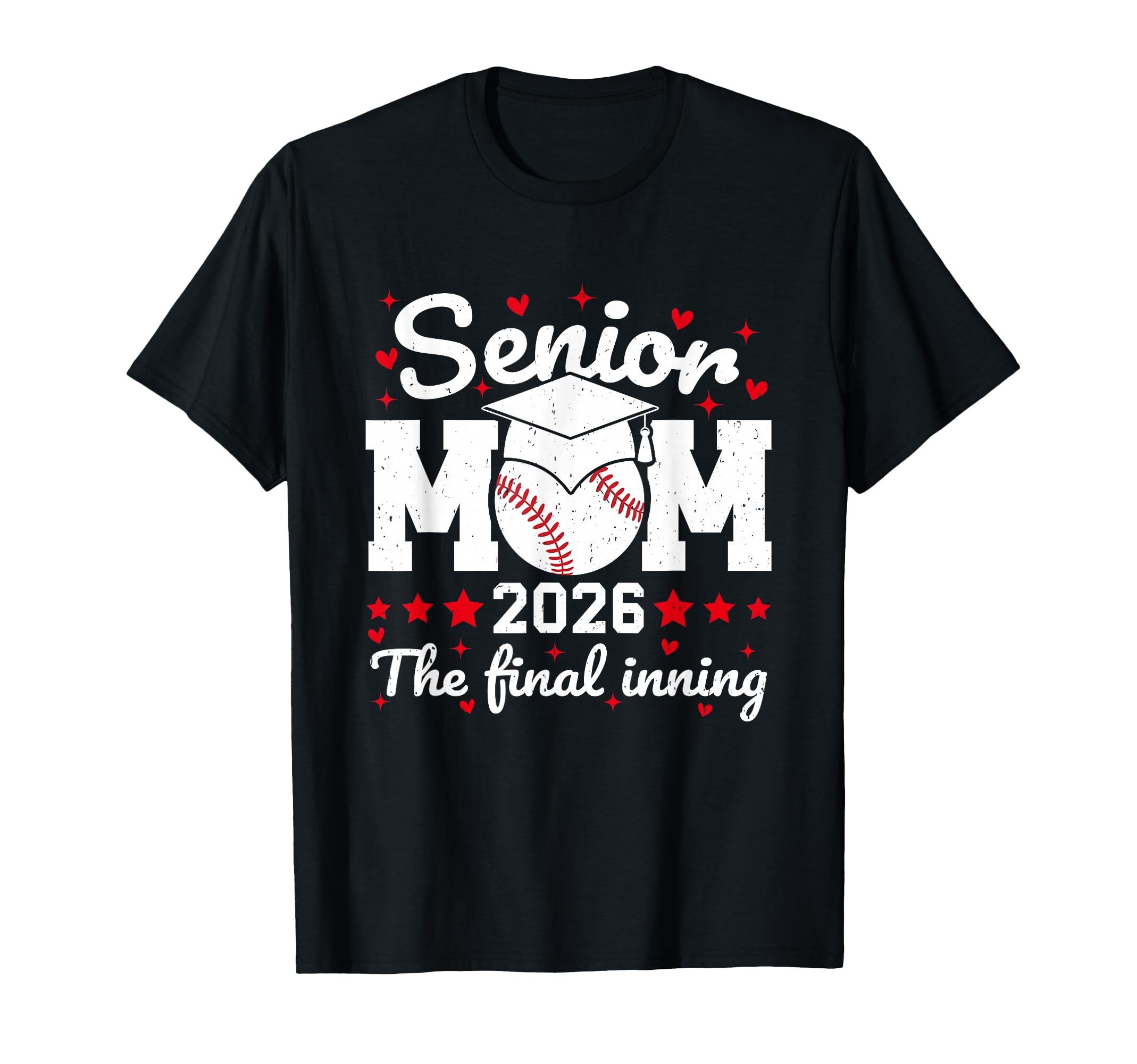 Senior Mom 2026 Final Inning Proud T-Shirt - Fun Novelty Design Unisex - T-Shirt, Sweatshirt, Hoodie