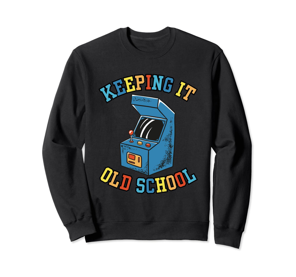70S 80S 90S Arcade Video Game Old Sweatshirt - Streetwear Style Men Women - T-Shirt, Sweatshirt, Hoodie
