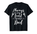 Rest Peace Dad Always My Heart Never Forget T-Shirt - Graphic Print Unisex - T-Shirt, Sweatshirt, Hoodie