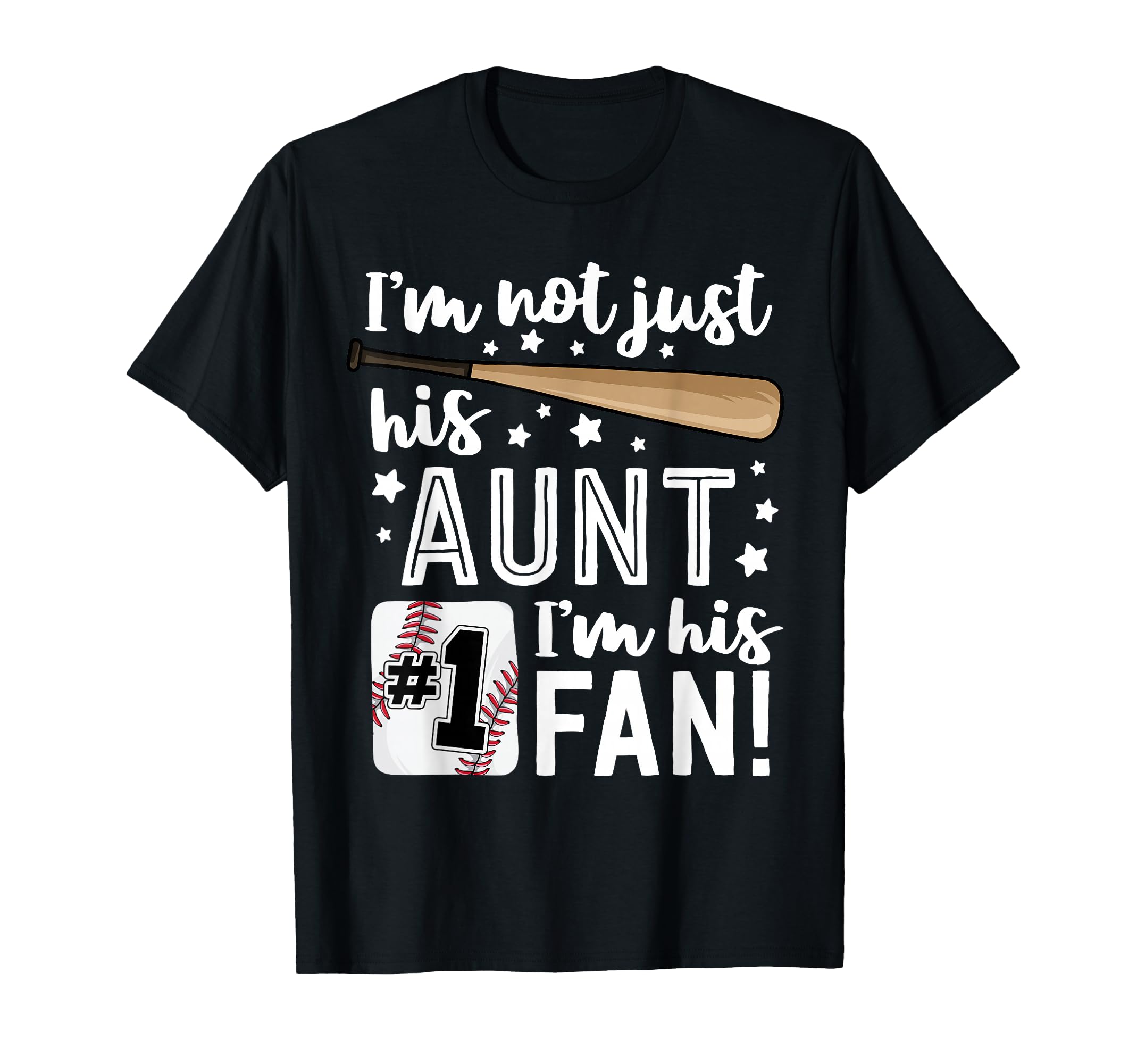 Im Not Just His Aunt Im His 1 Fan T-Shirt - Aesthetic Graphic for Adults - T-Shirt, Sweatshirt, Hoodie