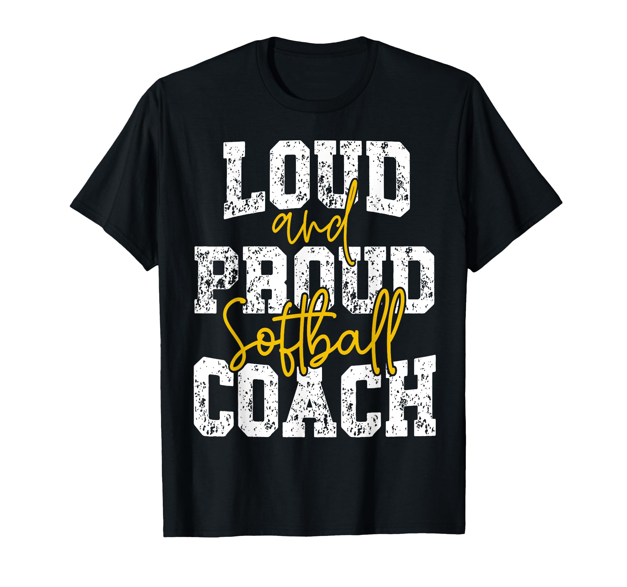Proud Loud Softball Coach Dad Mom T-Shirt - Graphic Print for Adults - T-Shirt, Sweatshirt, Hoodie