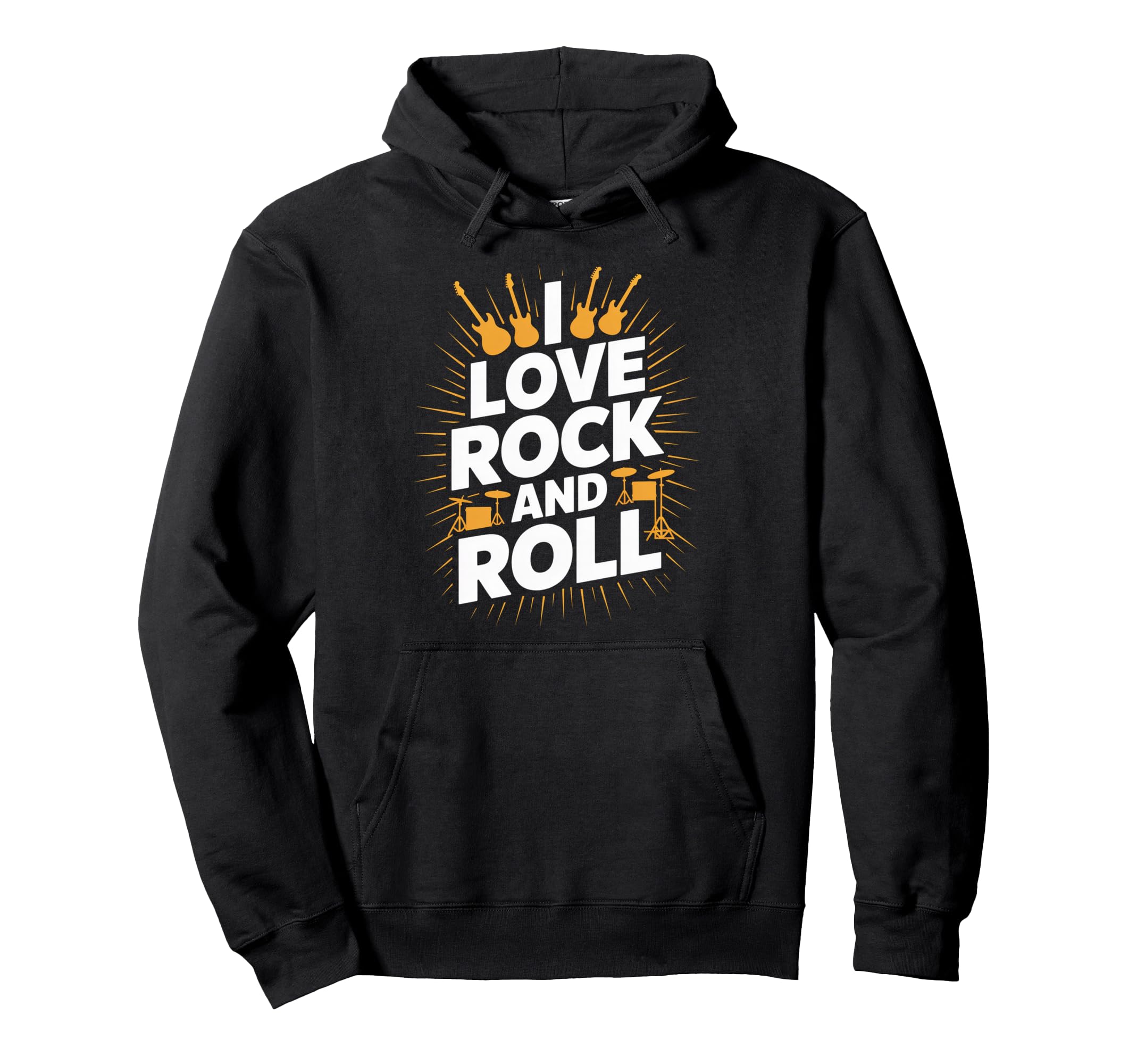I Love Rock And Roll Music Hoodie - Casual Everyday Wear for Adults - T-Shirt, Sweatshirt, Hoodie