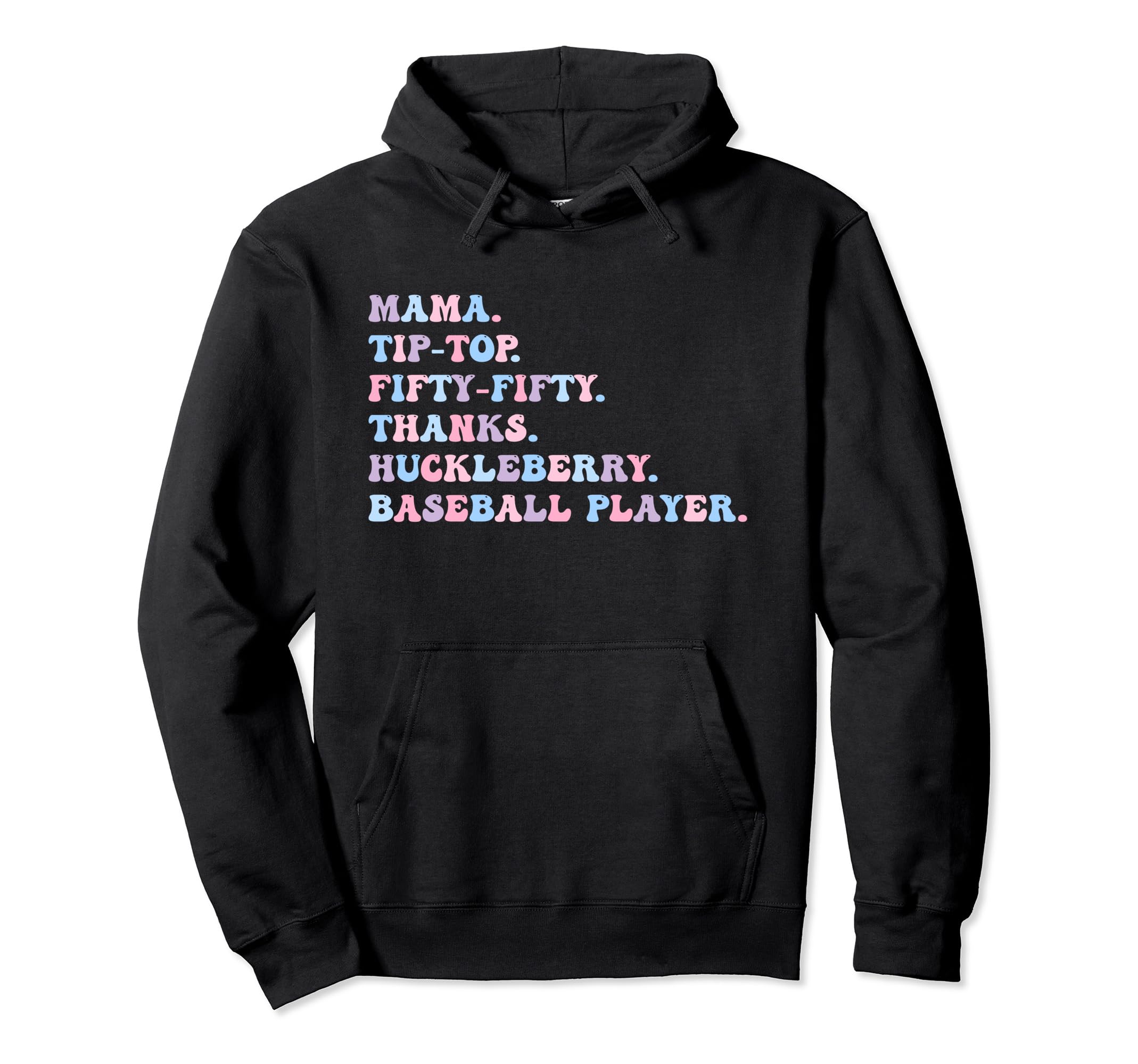 Mama Tip Fifty Fifty Thanks Huckleberry Hoodie - Graphic Print for Adults - T-Shirt, Sweatshirt, Hoodie