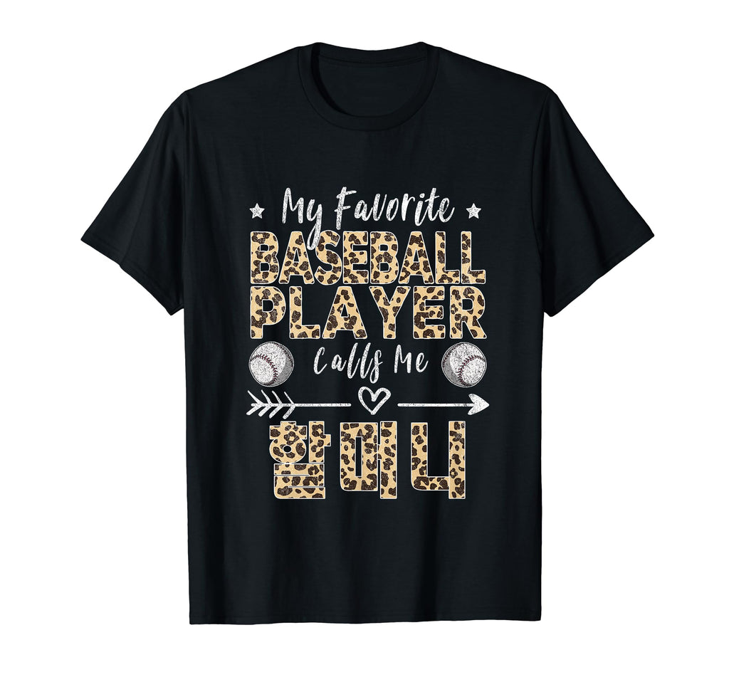 My Favorite Baseball Player Calls Me T-Shirt - Minimalist Print Unisex - T-Shirt, Sweatshirt, Hoodie