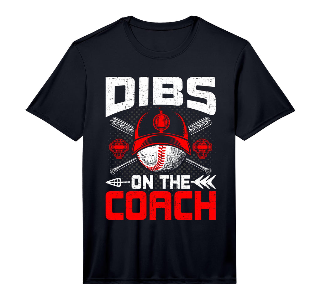 Mens Dibs Coach Baseball Coachs Wife T-Shirt - Novelty Apparel for Adults - T-Shirt, Sweatshirt, Hoodie