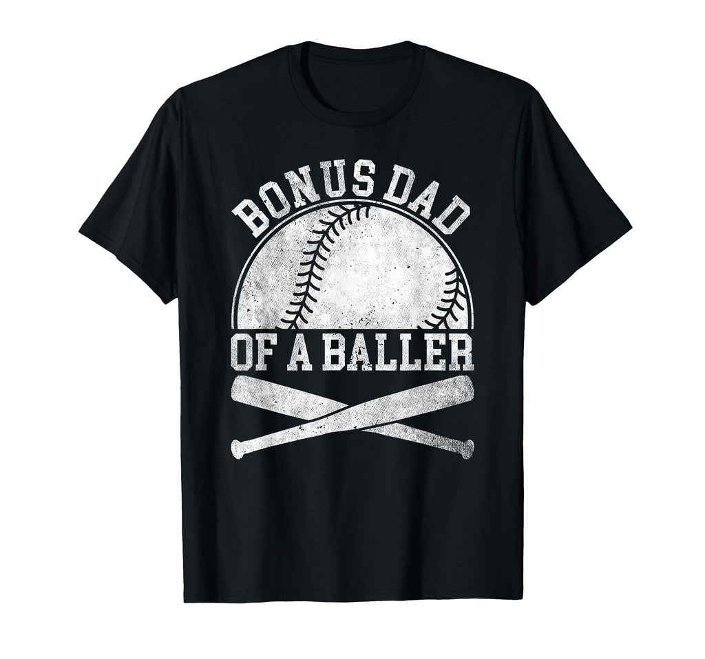 Bonus Dad Baseball Dad Fathers Day T-Shirt - Streetwear Style Unisex - T-Shirt, Sweatshirt, Hoodie