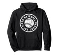 Eat Sleep Baseball Repeat Life Sports Hoodie - Minimalist Print Men Women - T-Shirt, Sweatshirt, Hoodie