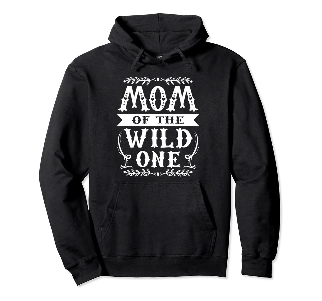 Mom Wild One Funny Birthday Boho Hoodie - Aesthetic Graphic Unisex - T-Shirt, Sweatshirt, Hoodie