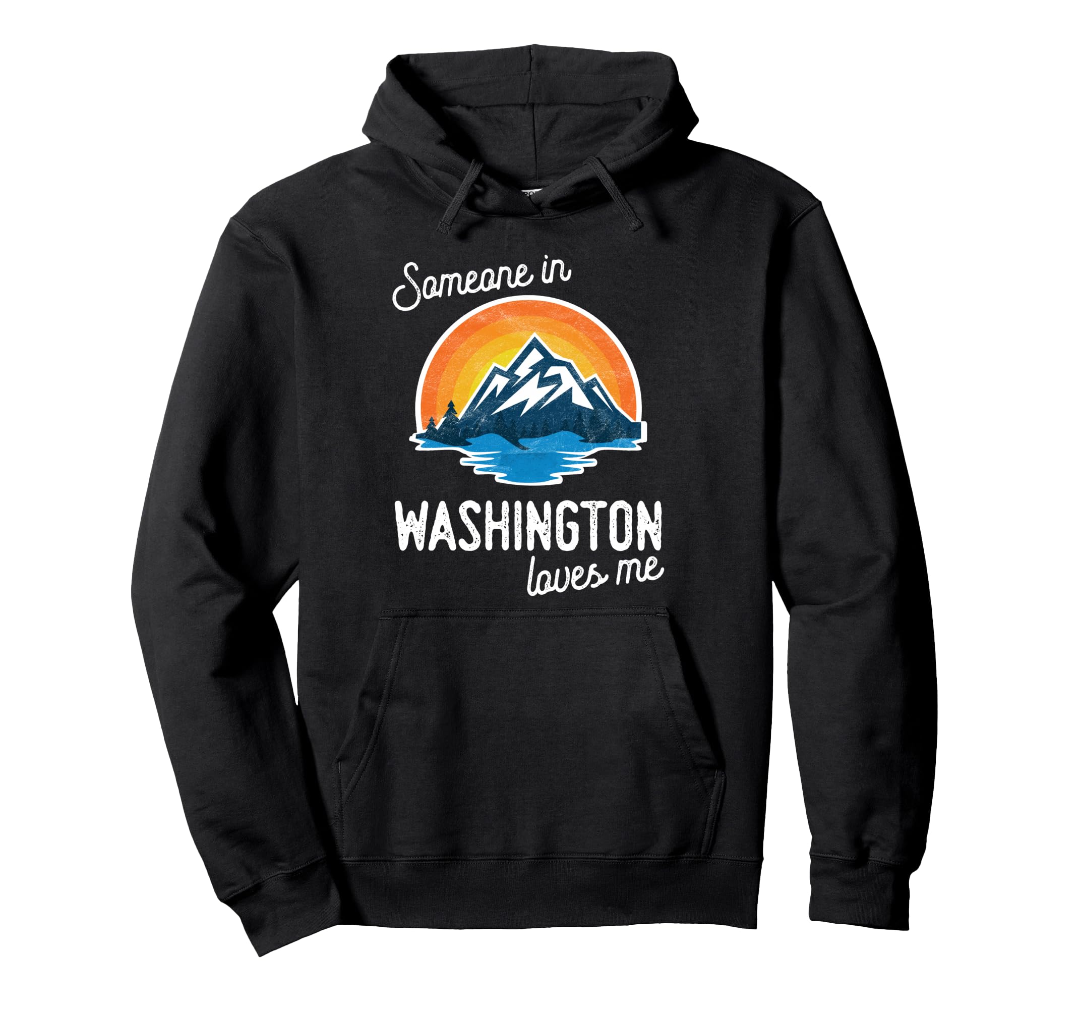 Someone Washington Loves Me Hoodie - Novelty Apparel for Adults - T-Shirt, Sweatshirt, Hoodie