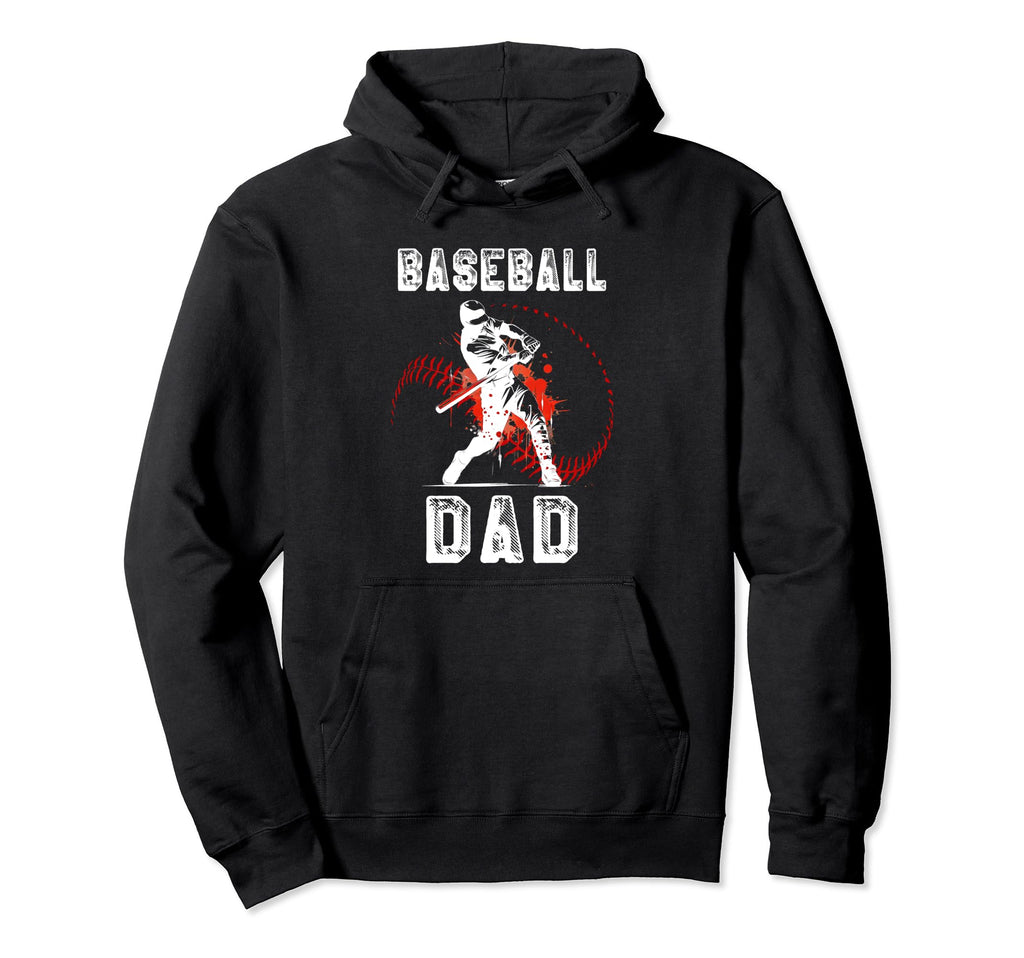Baseball Dad Gift Dad Baseball Fathers Hoodie - Novelty Apparel Men Women - T-Shirt, Sweatshirt, Hoodie