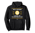 Wil Myers Lovin Valentines Day San Hoodie - Fun Novelty Design Unisex - T-Shirt, Sweatshirt, Hoodie