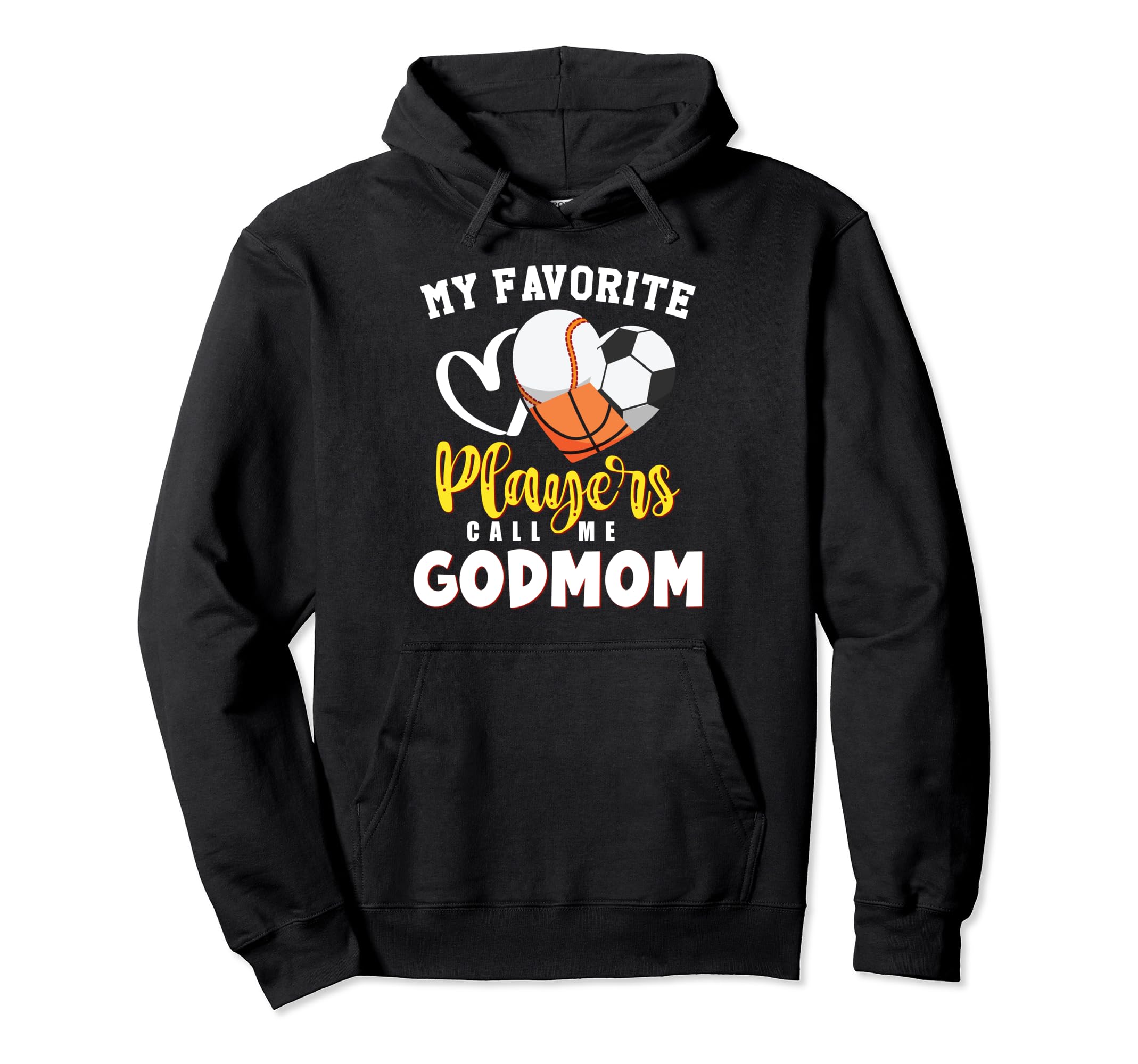 Godmom My Favorite Baseball Soccer Hoodie - Trendy Graphic for Adults - T-Shirt, Sweatshirt, Hoodie