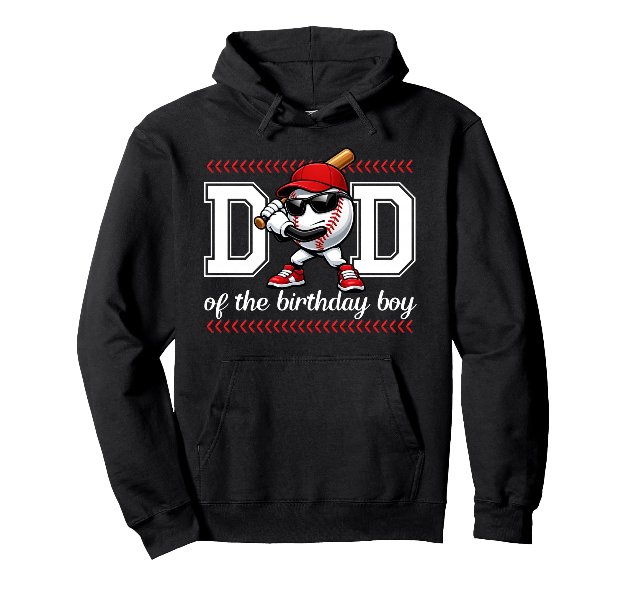 Dad Birthday Baseball Sport Family Hoodie - Custom Art Print for Adults - T-Shirt, Sweatshirt, Hoodie