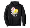 Ball Heart Ball Dad Baseball Softball Hoodie - Streetwear Style for Adults - T-Shirt, Sweatshirt, Hoodie