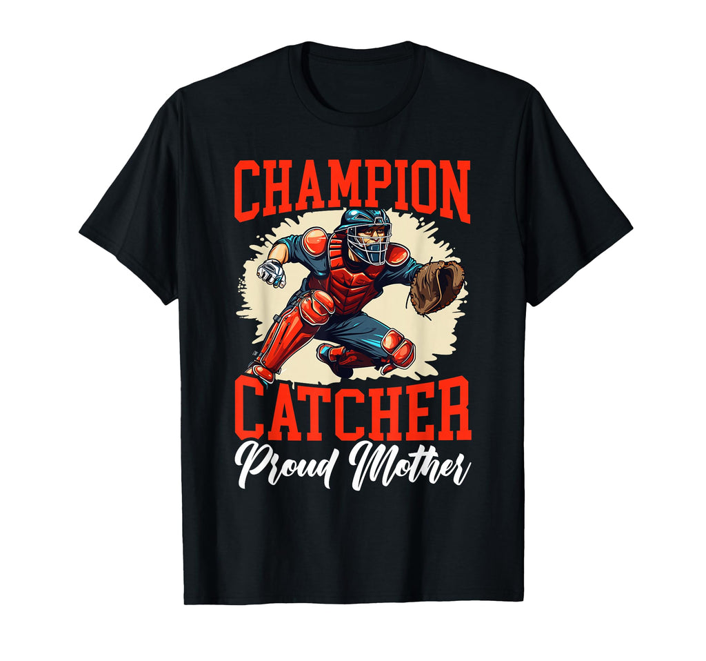 Baseball Catcher Mama Best Mom Ever T-Shirt - Custom Art Print Men Women - T-Shirt, Sweatshirt, Hoodie