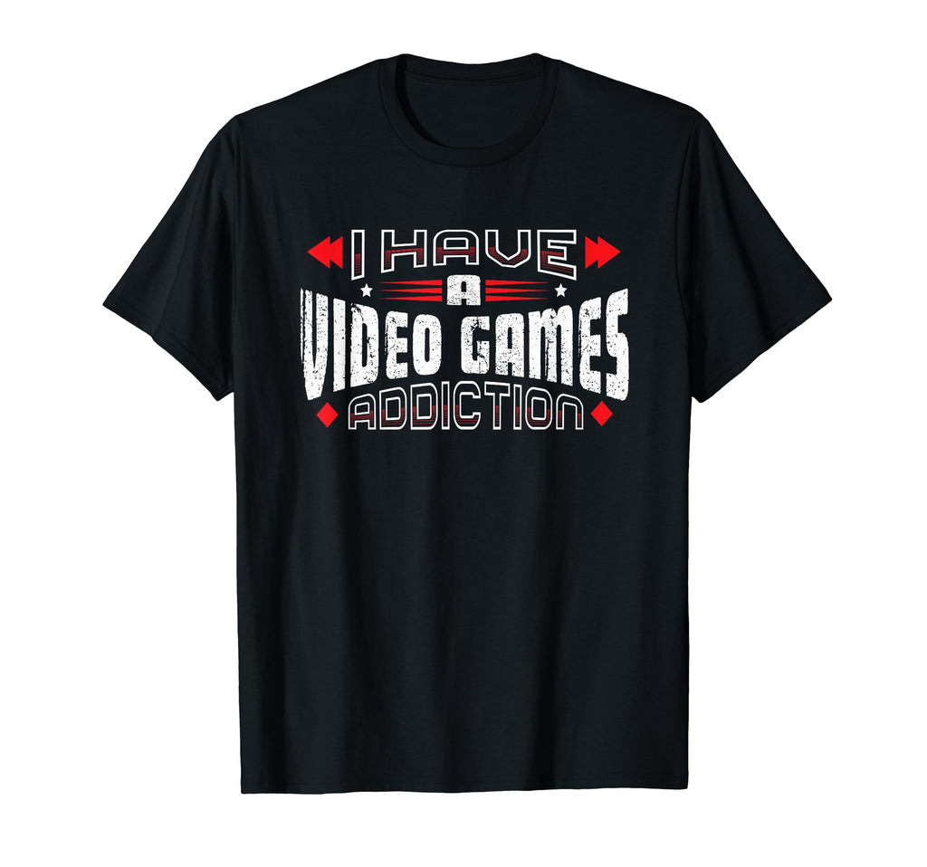 I Have Video Games Addiction Distressed Hoodie - Graphic Print Unisex - T-Shirt, Sweatshirt, Hoodie
