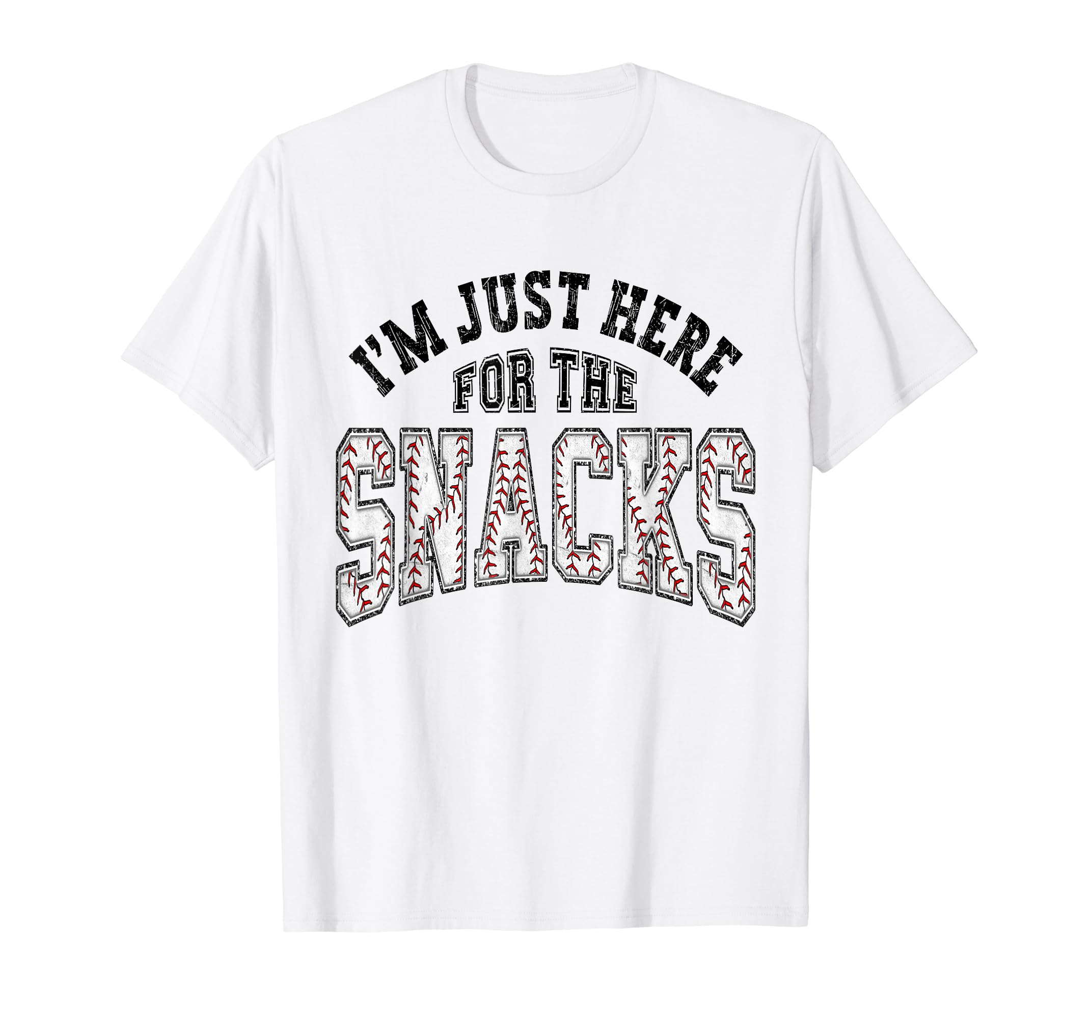 Funny Baseball Im Just Here Snacks Sister T-Shirt - Unique Graphic Unisex - T-Shirt, Sweatshirt, Hoodie