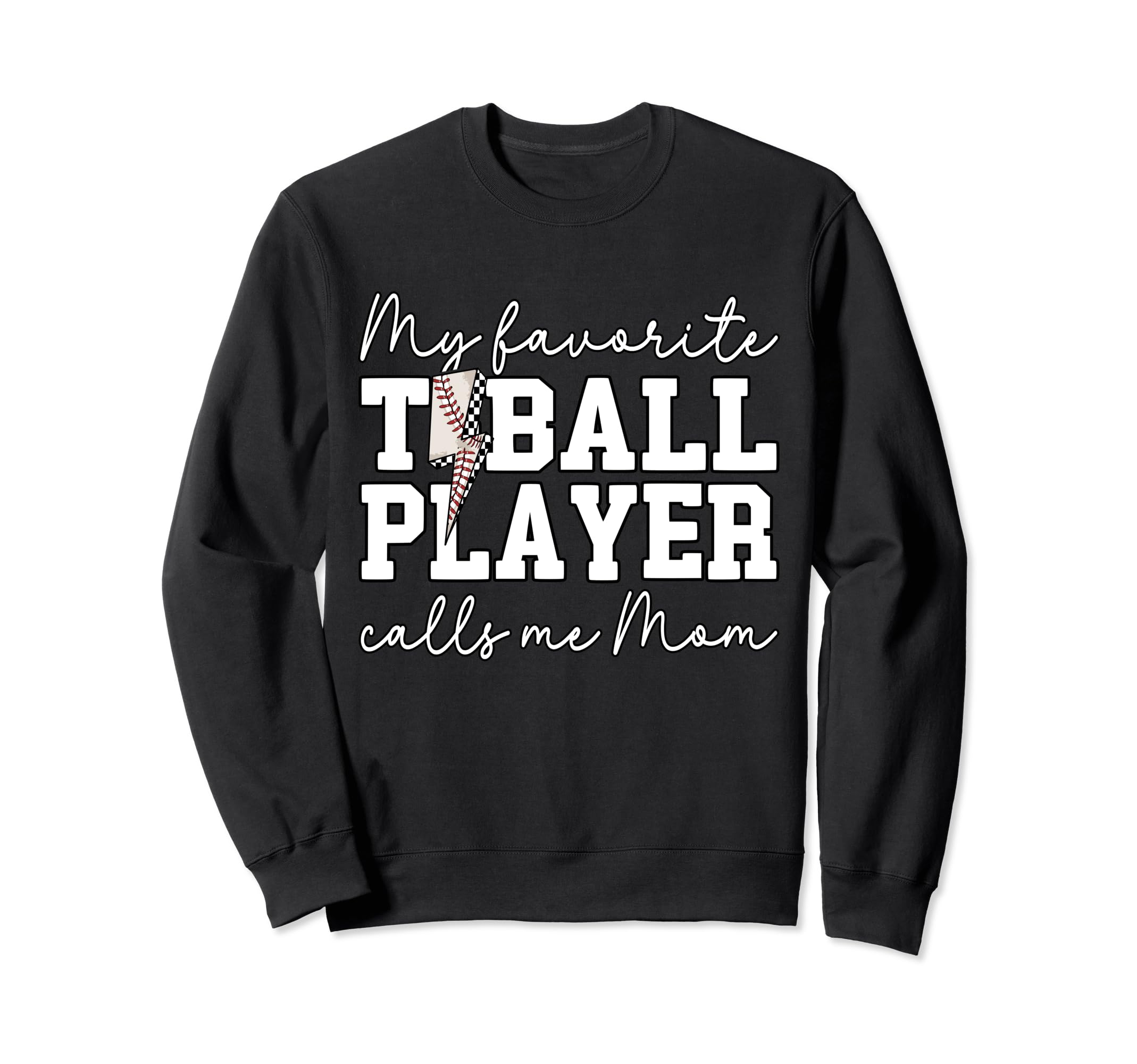 Tball Mom Baseball Essentials Mama Sweatshirt - Fun Novelty Design Unisex - T-Shirt, Sweatshirt, Hoodie
