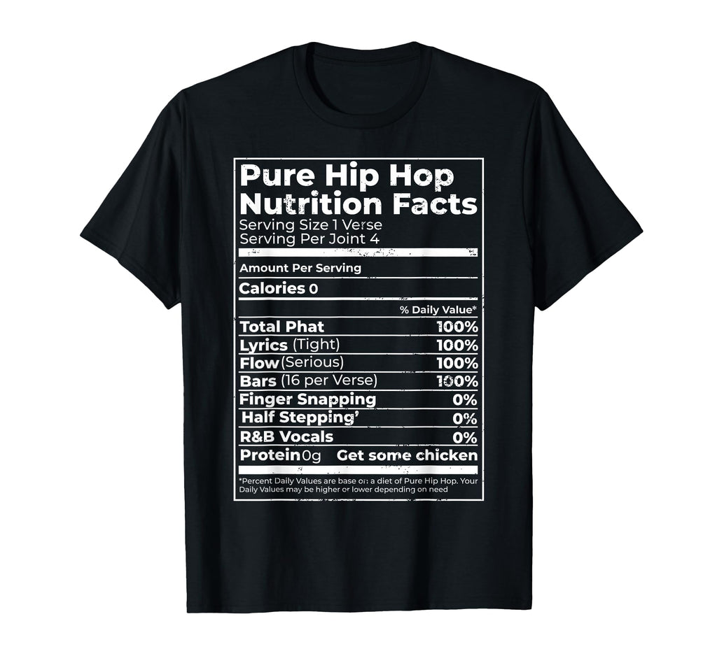 Pure Hip Hop Nutrition Facts Diet T-Shirt - Minimalist Print Men Women - T-Shirt, Sweatshirt, Hoodie