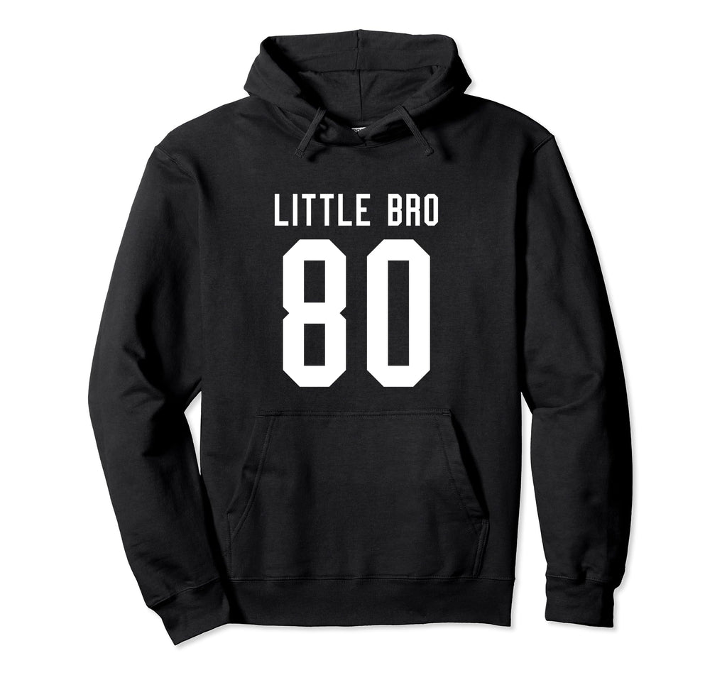 Number 80 Little Bro Biggest Fan Hoodie - Streetwear Style for Adults - T-Shirt, Sweatshirt, Hoodie
