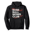 Funny Baseball Moms Club Distressed Seams Hoodie - Unique Graphic Men Women - T-Shirt, Sweatshirt, Hoodie